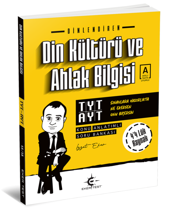 Eker Test – TYT – AYT Din Kültürü ve Ahlak Bilgisi Konu Anlatımlı Soru Bankası