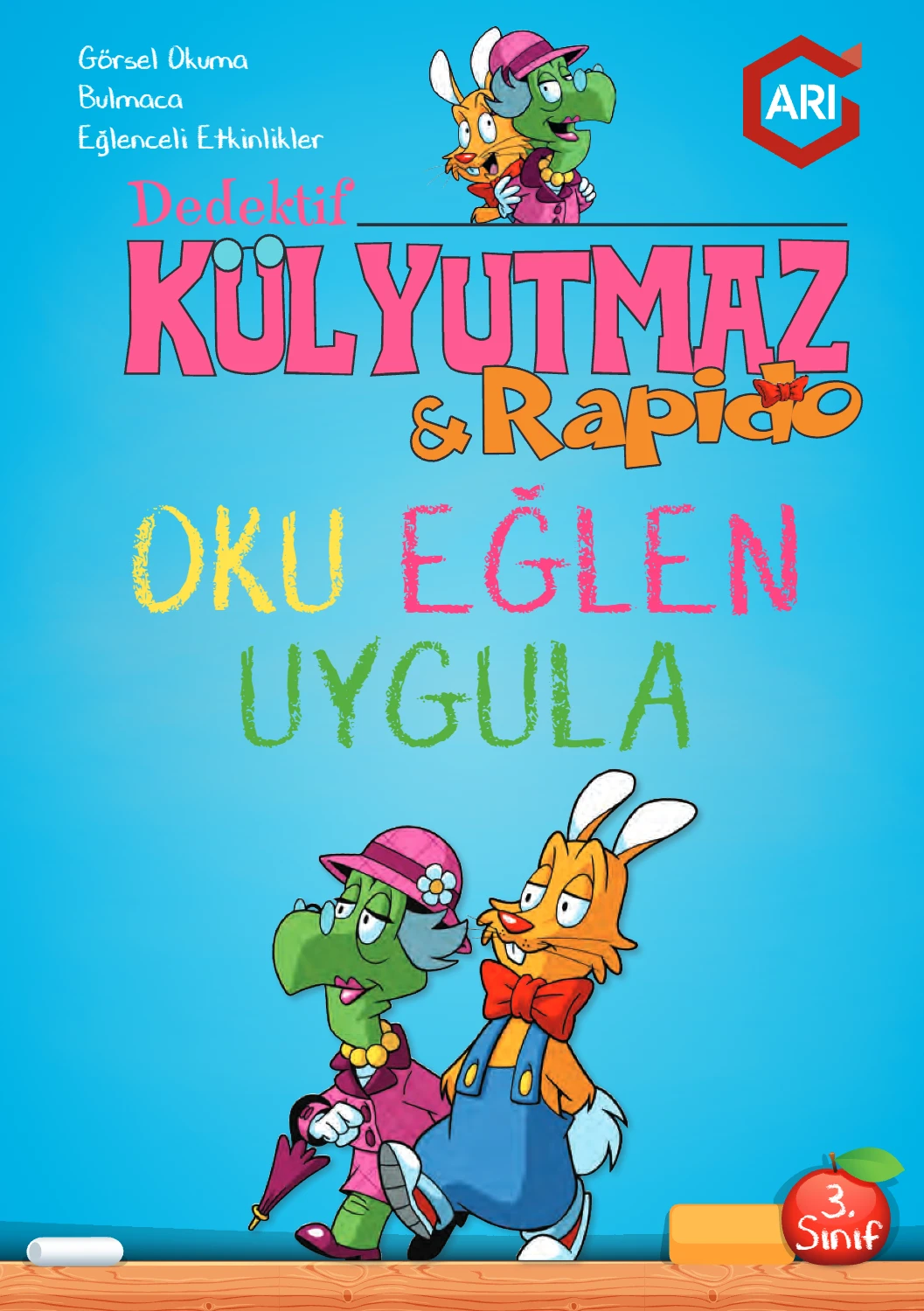 Dedektif Külyutmaz ve Rapido – Oku Eğlen Uygula